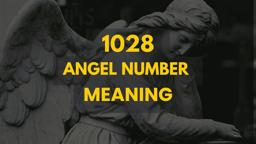 Unlock the Power of 1028 Angel Number: A Guide to Spiritual Growth and New Beginnings