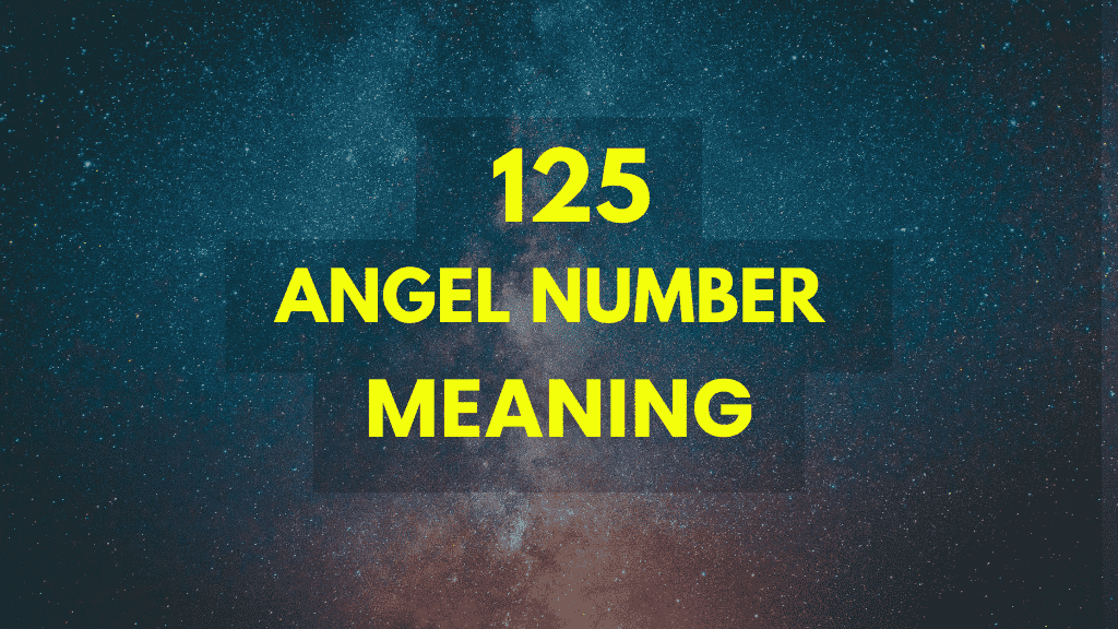 What Does 125 Angel Number Mean? Unlock Its Spiritual and Numerology Messages