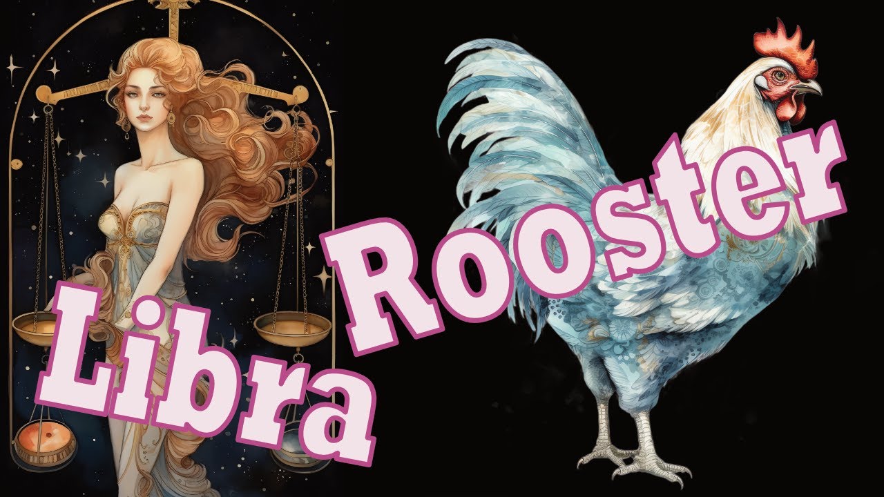 What Does Libra Rooster Primal Astrology Reveal About You?