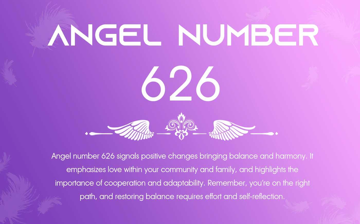 Discover the 626 Angel Number: Balance, Positive Change, and Twin Flame Guidance