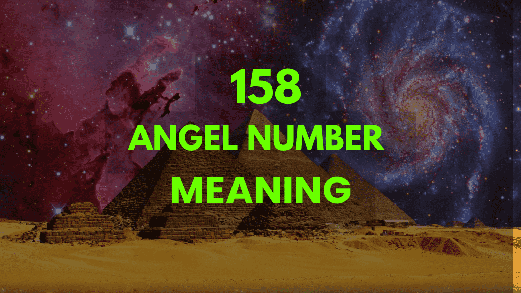 What Does 158 Angel Number Mean? A Guide to Embracing Growth and New Beginnings