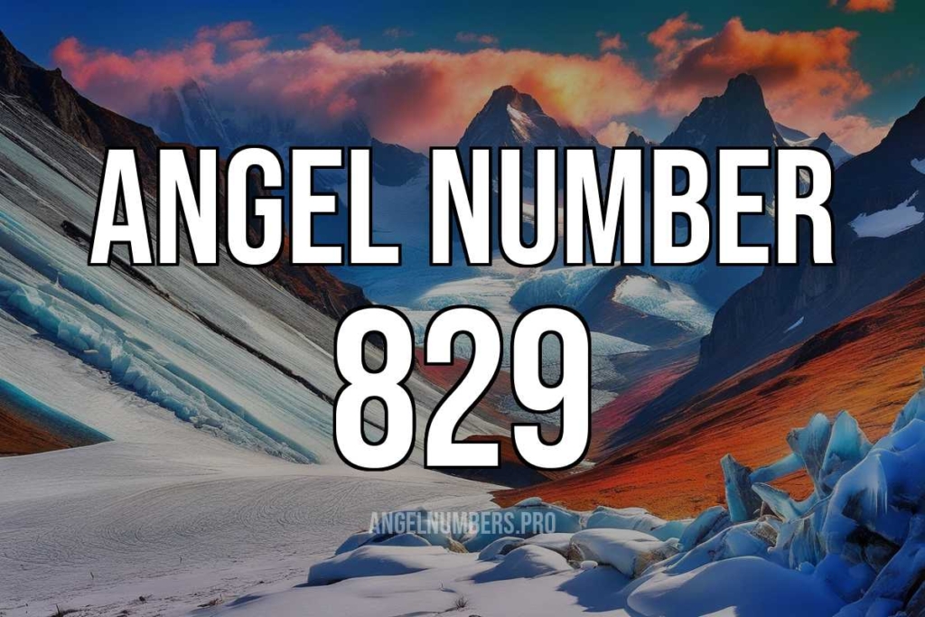 The Meaning of Angel Number 829: Spiritual Growth, Abundance, and Success