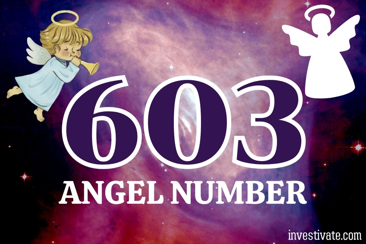 The Powerful Meaning of Angel Number 603: Messages of Balance, Love, and Change