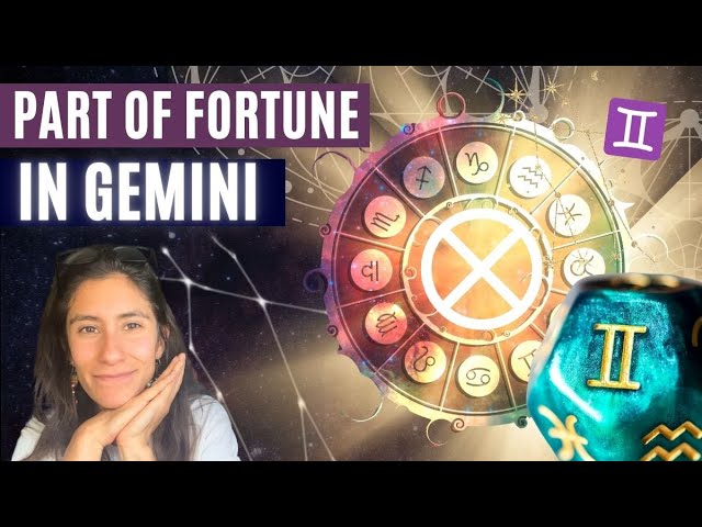 How the Part of Fortune in Gemini Can Bring Prosperity and Personal Fulfillment