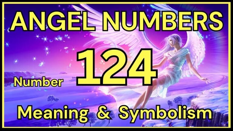 Angel Number 124 Meaning: Unlock the Spiritual and Transformational Power