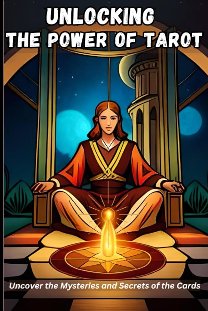 Unlock the Secrets: Memorizing the Order of Tarot Cards