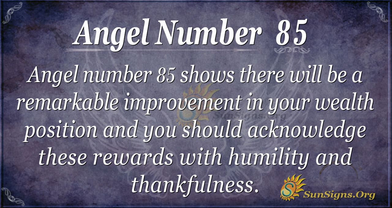 Angel Number 85: Unlocking Prosperity, Spiritual Wisdom, and New Opportunities