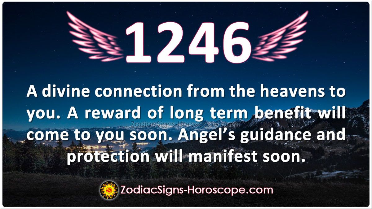 Angel Number 1246: A Sign of Harmony, Prosperity, and Positive Change