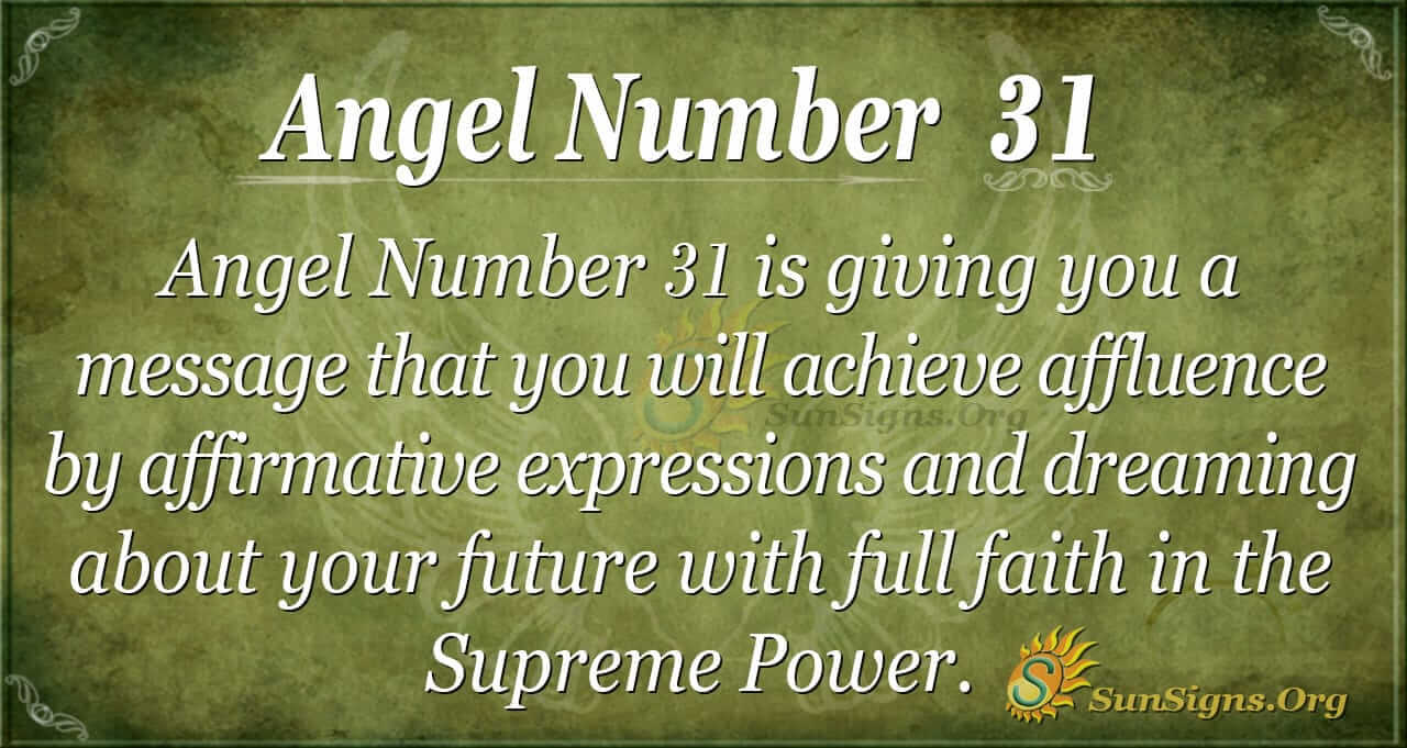 31 Angel Number Meaning: Understanding Its Message in Love, Career, and Growth