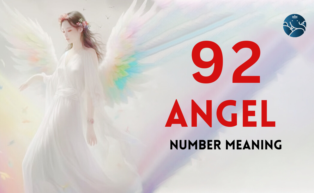 Unlocking the Power of 92 Angel Number: Significance in Love, Career, and Spirituality