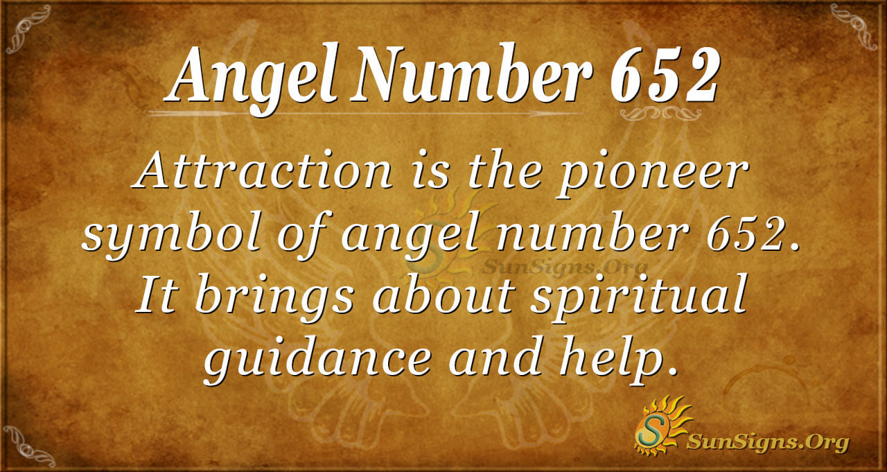 What Does the 652 Angel Number Mean? Discover Its Spiritual Significance