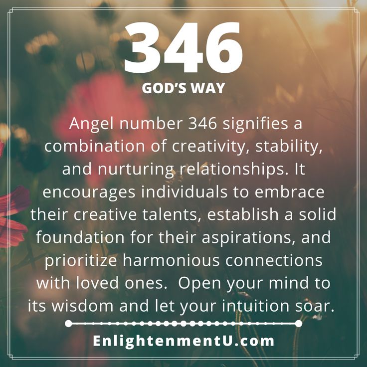 What should you do when you see 346 angel number? Here is how it can change your life.