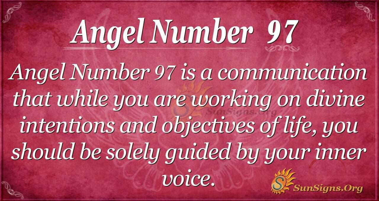 Seeing Angel Number 97 Everywhere? Learn What the Universe Is Telling You Now