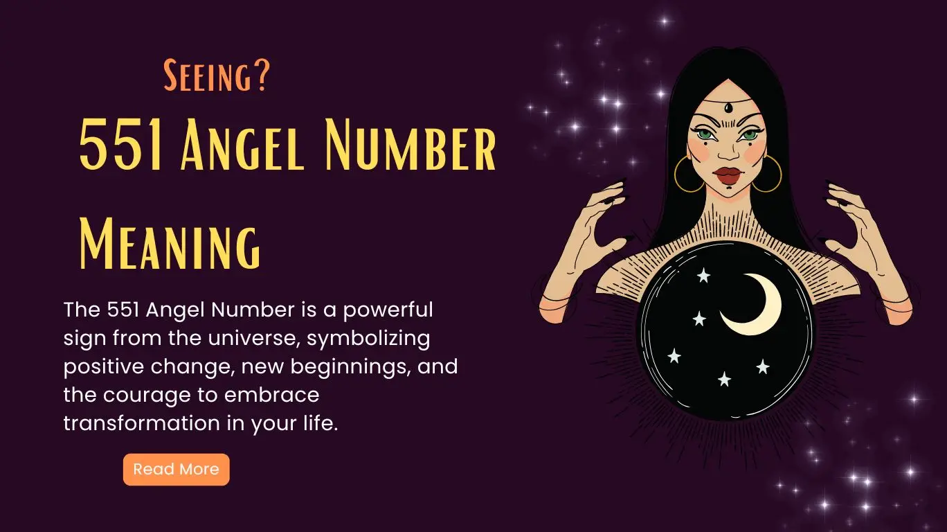 551 Angel Number Meaning: Transformation in Your Twin Flame Journey