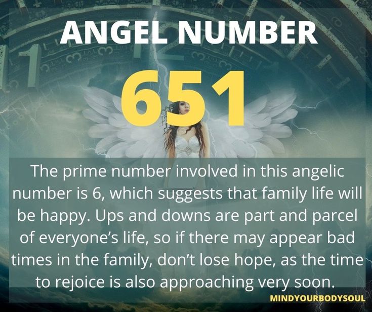 Angel Number 651: Meaning, Symbolism and Your Life Path