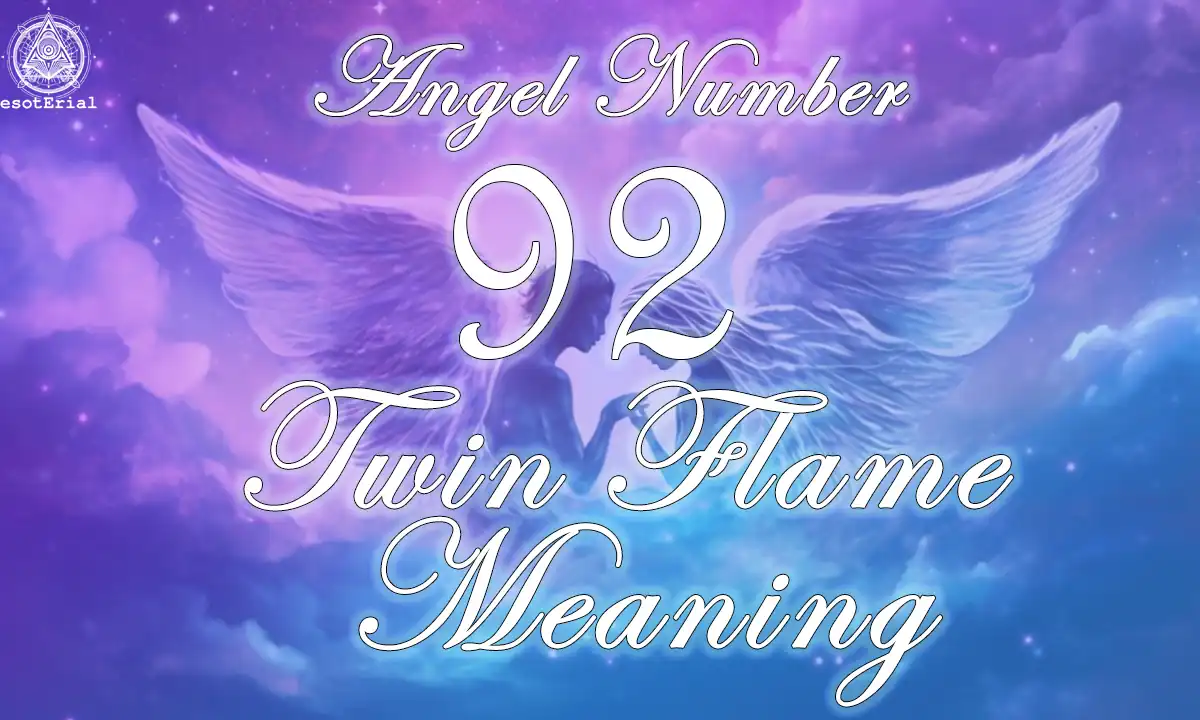 What is 92 92 Angel Number? Discover Its Secret Meaning and Twin Flame Connection.