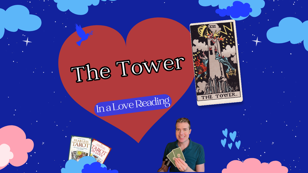 Is it Over? The Tower Tarot Card Love and Relationships: Breakdown or Breakthrough?